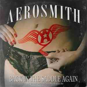 Aerosmith - Back In The Saddle Again (The Live Broadcast Radio Shows 1980 And 1984) download flac