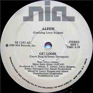 Aleem Featuring Leroy Burgess - Get Loose download flac