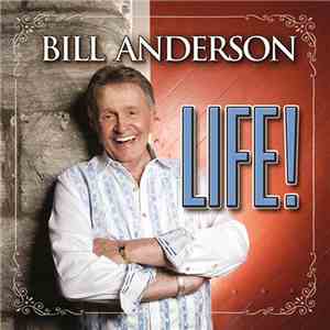 Bill Anderson  - LIFE! download flac