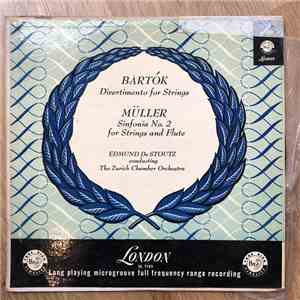 Béla Bartók, Tom Müller, Edmond De Stoutz - Bartók - Divertimento for Strings. Müller - Sinfonia No. 2 for Strings and Flute. download flac