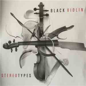 Black Violin - Stereotypes download flac