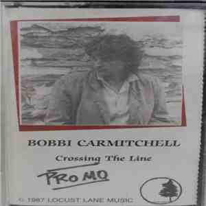Bobbi Carmitchell - Crossing The Line download flac