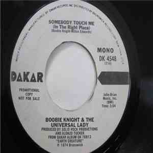 Boobie Knight & The Universal Lady - Somebody Touched Me (In The Right Place) download flac