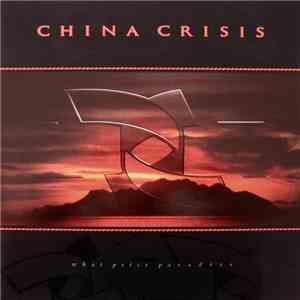China Crisis - What Price Paradise download flac