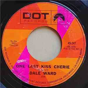 Dale Ward - One Last Kiss Cherie / Letter From Sherry download flac