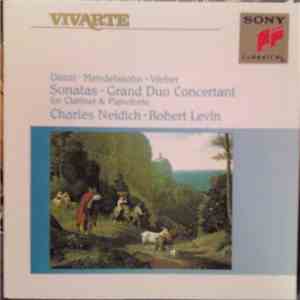 Danzi · Mendelssohn · Weber - Charles Neidich · Robert Levin - Sonatas · Grand Duo Concertant (For Clarinet & Pianoforte) download flac