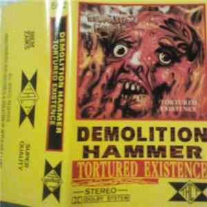 Demolition Hammer - Tortured Existence download flac