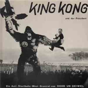 Dood Un Deiwel - King Kong Und Der Präsident download flac