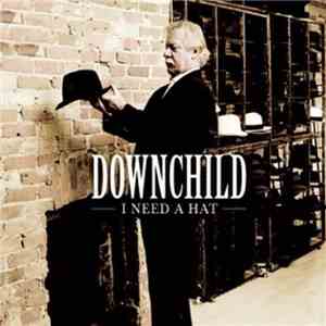 Downchild - I Need A Hat download flac
