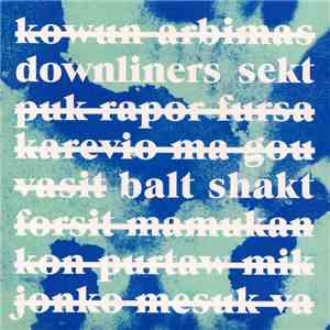 Downliners Sekt - Balt Shakt download flac