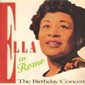 Ella Fitzgerald - Ella In Rome - The Birthday Concert download flac