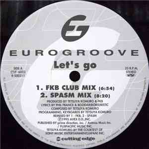 Eurogroove - Let's Go / It's On You (Scan Me) download flac
