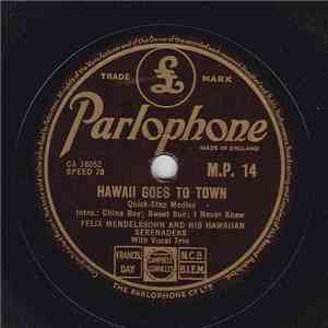 Felix Mendelssohn And His Hawaiian Serenaders - Hawaii Goes To Town / Rumba Rhythm download flac