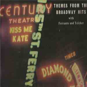 Ferrante & Teicher - Themes From Broadway Hits download flac
