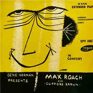 Gene Norman Presents Max Roach And Clifford Brown - In Concert 2 download flac