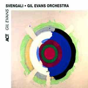 Gil Evans - Svengali download flac