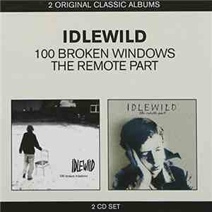 Idlewild - 100 Broken Windows / The Remote Part download flac