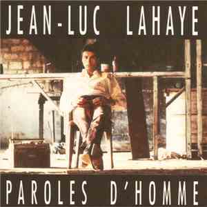 Jean-Luc Lahaye - Paroles D'Homme download flac