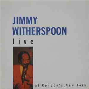 Jimmy Witherspoon - Live (At Condon's, New York) download flac