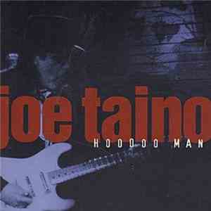 Joe Taino - Hoodoo Man download flac