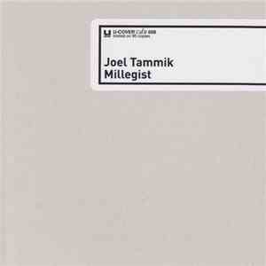 Joel Tammik - Millegist download flac