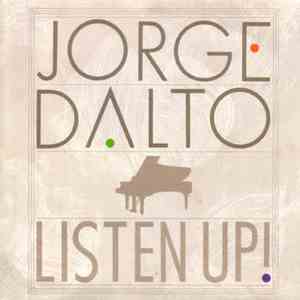 Jorge Dalto - Listen Up! download flac
