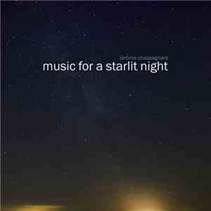 Jérôme Chassagnard - Music For A Starlit Night download flac