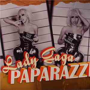 Lady Gaga - Paparazzi The Remixes download flac