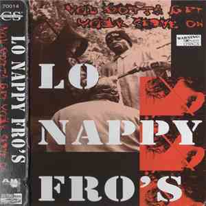 Lo Nappy Fros - You Gotta Get Your Serve On download flac