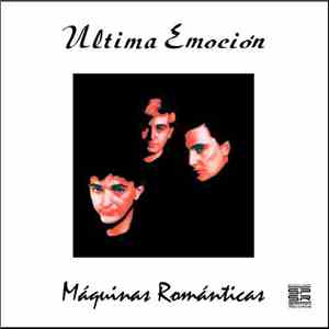 Última Emoción - Máquinas Románticas download flac