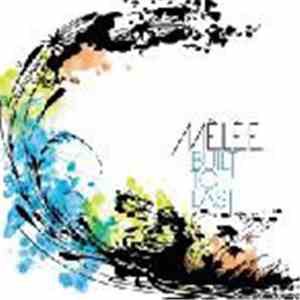 Mêlée  - Built To Last download flac
