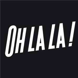 Oh La La ! feat. Philippe Katerine - Un Poing C'est Tout download flac