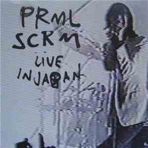Prml Scrm - Live In Japan download flac