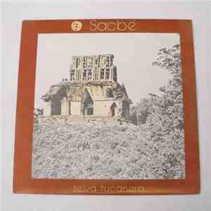 Sacbé - Selva Tucanera download flac