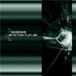 Seabound - Beyond Flatline download flac