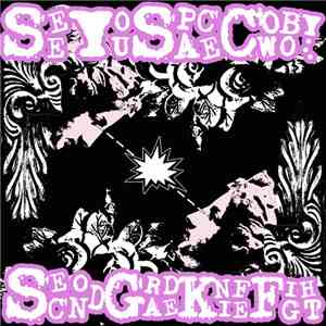 SeeYouSpaceCowboy / secondgradeknifefight - SeeYouSpaceCowboy/SecondGradeKnifeFight download flac
