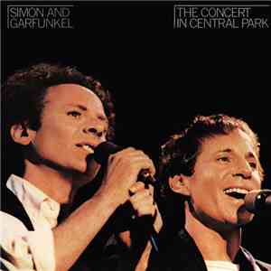 Simon & Garfunkel - The Concert In Central Park download flac