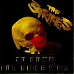 Strikes, The  - Zu Dumm Für Diese Welt download flac
