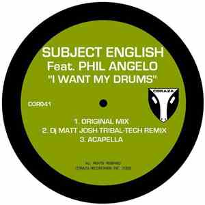 Subject English Feat. Phil Angelo - I Want My Drums download flac