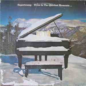Supertramp - Even In The Quietest Moments... download flac