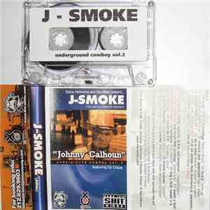 The Allies Present J-Smoke Feat. DJ Craze - Underground Cowboy Vol.2 FLAC album