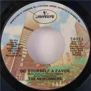 The Newcomers - That's When You Know Your Woman Wants To Be Free / Do Yourself A Favor download flac