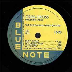 The Thelonious Monk Quintet - Criss-Cross / Eronel download flac