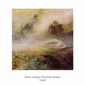 Tobias Svensson , Hoshiko Yamane - Routes download flac