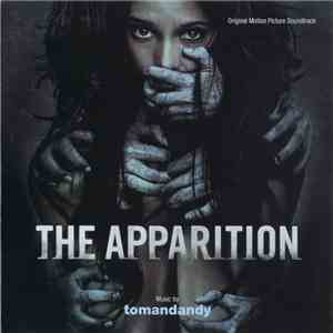 Tomandandy - The Apparition (Original Motion Picture Soundtrack) download flac