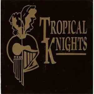 Tropical Knights - Tropical Knights download flac