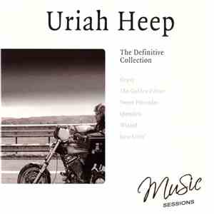 Uriah Heep - The Definitive Collection download flac