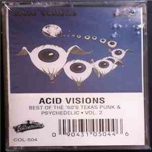 Various - Acid Visions: Best Of The '60's Texas Punk & Psychedelic: Volume 2 download flac