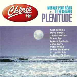 Various - Chérie FM - Plénitude - Musique Pour Réver Et Se Relaxer download flac