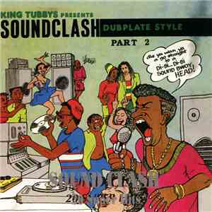Various - King Tubbys Presents Soundclash Dubplate Style Vol. 1 & 2 (20 Super Hits) download flac